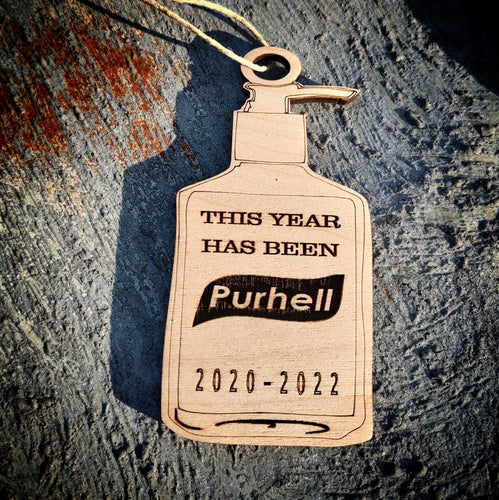 This Year Has Been PURHELL 2020-2022 Ornament